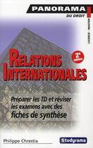 Couverture du livre « Relations internationales (2e édition) » de Philippe Chrestia aux éditions Studyrama