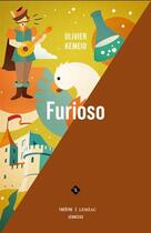 Couverture du livre « Furioso » de Olivier Kemeid aux éditions Lemeac
