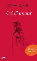 Couverture du livre « Cri d'amour » de Andrea Lucella aux éditions 12-21