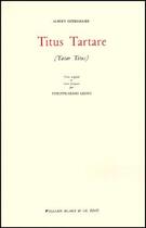 Couverture du livre « Titus tartare » de Albert Ostermaier aux éditions William Blake & Co