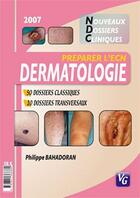 Couverture du livre « Dermatologie (2e édition) » de Philippe Bahadoran aux éditions Vernazobres Grego