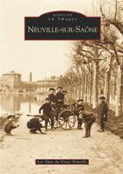 Couverture du livre « Neuville-sur-Saône » de  aux éditions Editions Sutton