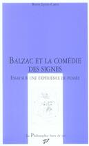 Couverture du livre « Balzac et la comédie des signes ; essai sur une expérience de pensée » de Boris Lyon-Caen aux éditions Pu De Vincennes