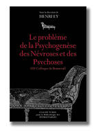 Couverture du livre « Le probleme de la psychogenese des nevroses et des psychoses » de Henri Ey aux éditions Bibliotheque Des Introuvables