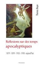 Couverture du livre « Réflexions sur des temps apocalyptiques » de Thomas Meyer aux éditions Triades