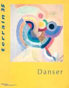 Couverture du livre « TERRAIN n.35 ; danser » de Terrain aux éditions Terrain