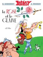 Couverture du livre « Astérix T.29 ; la rose et le glaive » de Rene Goscinny et Albert Uderzo aux éditions Albert Rene