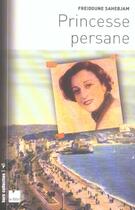 Couverture du livre « Princesse persane » de Freidoune Sahebjam aux éditions Felin