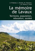 Couverture du livre « La memoire de lavaux » de  aux éditions Cabedita