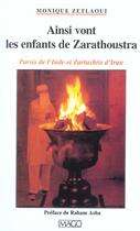 Couverture du livre « Ainsi vont les enfants de zarathoustra » de Monique Zetlaoui aux éditions Imago