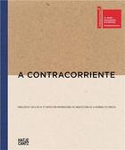 Couverture du livre « A contracorriente » de Bengoa Jose/Cuadra M aux éditions Hatje Cantz