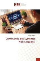 Couverture du livre « Commande des systemes non lineaires » de Amieur Toufik aux éditions Editions Universitaires Europeennes