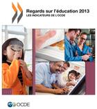 Couverture du livre « Regards sur l'éducation 2013 ; les indicateurs de l'OCDE » de  aux éditions Ocde