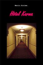 Couverture du livre « Hôtel Karma » de Mario Scrima aux éditions Librinova