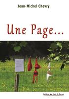 Couverture du livre « Une page... » de Jean Michel Chevry aux éditions Editions Du Bout De La Rue