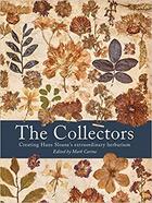Couverture du livre « The collectors: creating hans sloane's extraordinary herbarium » de Carine Mark aux éditions Quarry