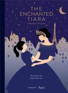 Couverture du livre « The enchanted tiara » de Chaumet /Druvert Hel aux éditions Rizzoli