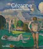 Couverture du livre « Cézanne in the Barnes foundation » de Nancy Ireson et Sylvie Patry aux éditions Rizzoli