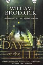 Couverture du livre « THE DAY OF THE LIE » de William Brodrick aux éditions Little Brown
