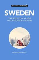 Couverture du livre « SWEDEN - CULTURE SMART!: THE ESSENTIAL GUIDE TO CUSTOMS & CULTURE - CULTURE SMART! » de Neil Shipley aux éditions Kuperard