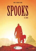 Couverture du livre « Spooks t.6 ; Seth » de Fabien Nury et Christian Rossi et Xavier Dorison aux éditions Cinebook