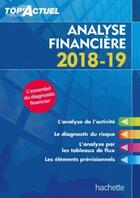Couverture du livre « Top'actuel ; analyse financière (édition 2018/2019) » de Gilles Meyer aux éditions Hachette Education
