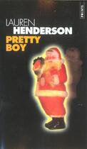 Couverture du livre « Pretty boy » de Lauren Henderson aux éditions Points