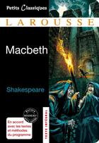 Couverture du livre « Macbeth » de William Shakespeare aux éditions Larousse