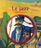 Couverture du livre « Le jazz ; Charlie et le jazz » de Leigh Sauerwein aux éditions Gallimard-jeunesse