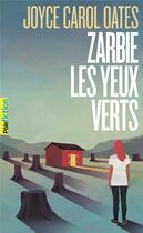 Couverture du livre « Zarbie les yeux verts » de Joyce Carol Oates aux éditions Gallimard-jeunesse