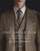 Couverture du livre « One savile row - gieves & hawkes : the invention of the english gentleman - illustrations, couleur » de Binney/Crompton aux éditions Flammarion