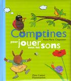 Couverture du livre « Comptines pour jouer avec les sons » de Anne-Marie Chapouton aux éditions Pere Castor