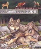 Couverture du livre « La famille des loups » de Collectif/Gunzi aux éditions Nathan