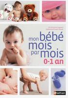 Couverture du livre « Le guide de mon bébé mois par mois » de Christine Coquart aux éditions Nathan