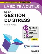 Couverture du livre « La boîte à outils : de la gestion du stress (2e édition) » de Gaelle Du Penhoat aux éditions Dunod