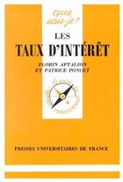 Couverture du livre « Les taux d'intérêt » de Aftalion/Poncet F./P aux éditions Que Sais-je ?