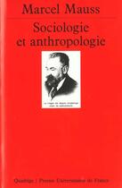 Couverture du livre « Sociologie et anthropologie » de Mauss Marcel aux éditions Puf