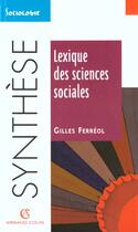 Couverture du livre « Lexique Des Sciences Sociales » de Ferreol aux éditions Armand Colin