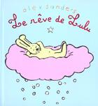 Couverture du livre « Reve de lulu (le) » de Alex Sanders aux éditions Ecole Des Loisirs