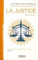 Couverture du livre « La justice ; de Platon à Rawls » de Cyril Morana et Cyrille Begorre-Bret aux éditions Eyrolles