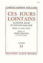 Couverture du livre « Ces jours lointains » de Romain Rolland aux éditions Albin Michel