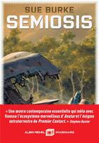 Couverture du livre « Semiosis » de Sue Burke aux éditions Albin Michel
