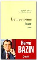 Couverture du livre « Le neuvième jour » de Herve Bazin aux éditions Grasset