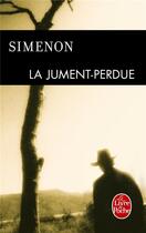 Couverture du livre « La jument- perdue » de Georges Simenon aux éditions Le Livre De Poche