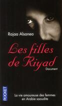 Couverture du livre « Les filles de Riyad » de Rajaa Alsanea aux éditions Pocket