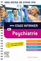 Couverture du livre « Mon stage infirmier en psychiatrie ; mes notes de stage IFSI » de Isabelle Lim-Sabbah aux éditions Elsevier-masson