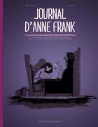 Couverture du livre « Journal d'Anne Frank ; l'annexe : notes de journal du 12 Juin 1942 au 1er Août 1944 » de Ozanam et Nadji Scelsi aux éditions Soleil