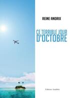 Couverture du livre « Ce Terrible Jour D'Octobre » de Andrix aux éditions Amalthee