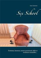 Couverture du livre « Sex school » de June Summer aux éditions Books On Demand