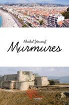 Couverture du livre « Murmures » de Khaled Youssef aux éditions Edilivre